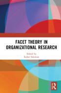 Facet Theory In Organizational Research edito da Taylor & Francis Ltd