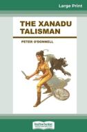 The Xanadu Talisman (16pt Large Print Edition) di Peter O'Donnell edito da ReadHowYouWant