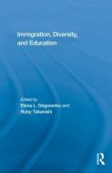 Immigration, Diversity, and Education di Elena L. Grigorenko edito da Routledge
