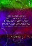 The Routledge Encyclopedia of Research Methods in Applied Linguistics di A. Mehdi Riazi edito da ROUTLEDGE