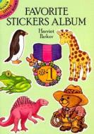 Favorite Stickers Album di Parker, Harriet Parker edito da Dover Publications