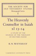 The Heavenly Counsellor in Isaiah XL 13-14 di R. N. Whybray edito da Cambridge University Press