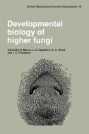 Developmental Biology of Higher Fungi edito da Cambridge University Press