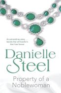 Property of a Noblewoman di Danielle Steel edito da Transworld Publishers Ltd