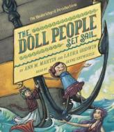 The Doll People Set Sail di Ann M. Martin, Laura Godwin edito da Listening Library (Audio)