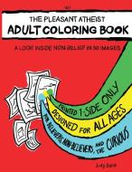 The Pleasant Atheist Adult Coloring Book di Judy Saint edito da Mint Tea Publishing