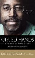 Gifted Hands: The Ben Carson Story di Ben Carson edito da TURTLEBACK BOOKS