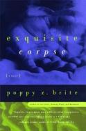 Exquisite Corpse di Poppy Z. Brite edito da SCRIBNER BOOKS CO