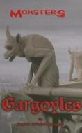 Gargoyles di Hayley Mitchell Haugen edito da KidHaven Press