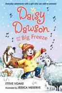 Daisy Dawson and the Big Freeze di Steve Voake edito da CANDLEWICK BOOKS