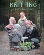 Knitting for Little Sweethearts di Hanne Andreassen Hjelmas, Torunn Steinsland edito da Schiffer Publishing Ltd