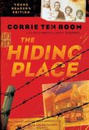 The Hiding Place di Corrie Ten Boom, Elizabeth Sherrill, John Sherrill edito da CHOSEN BOOKS