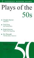 Plays of the 50s: Volume 1 di Oriel Gray, Ralph Peterson, Douglas Stewart, Ric Throssell edito da Currency Press Pty Ltd