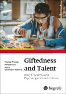 Giftedness and Talent di Franzis Preckel, Miriam Vock, Paula Olszewski-Kubilius edito da Hogrefe Publishing GmbH