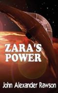 Zara's Power di John Rawson edito da LIGHTNING SOURCE INC