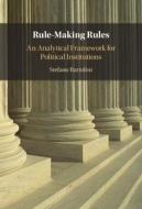 Rule-Making Rules di Stefano Bartolini edito da Cambridge University Press