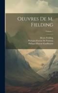 Oeuvres De M. Fielding; Volume 7 di Henry Fielding, Sarah Fielding, Philippe-Florent De Puisieux edito da Creative Media Partners, LLC