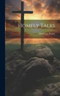 Homely Talks di Mark Guy Pearse edito da LEGARE STREET PR