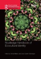 Routledge Handbook Of Ecocultural Identity edito da Taylor & Francis Ltd