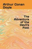 The Adventure of the Devil's Foot di Arthur Conan Doyle edito da INDEPENDENTLY PUBLISHED