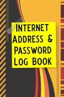 Internet Address & Password Log Book: Password Book, Password Log Book and Internet Password Organizer, Alphabetical Pas di Booki Nova edito da INDEPENDENTLY PUBLISHED