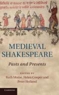 Medieval Shakespeare edito da Cambridge University Press