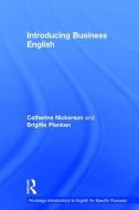 Introducing Business English di Catherine Nickerson, Brigitte Planken edito da Taylor & Francis Ltd