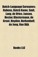 Dutch-language Surnames: Rubens, Dutch N di Books Llc edito da Books LLC, Wiki Series