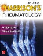 Harrison's Rheumatology, Fourth Edition di Anthony S. Fauci edito da McGraw-Hill Education