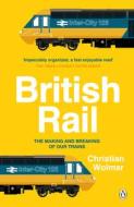 British Rail di Christian Wolmar edito da Penguin Books Ltd