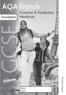Aqa Gcse French Foundation Grammar and Vocabulary Workbook Pack (X8) edito da OXFORD UNIV PR