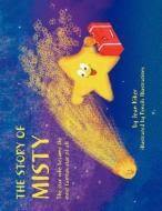 The Story of Misty di Jean Kiker edito da Trafford Publishing