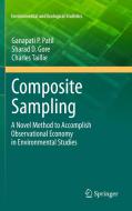 Composite Sampling di Ganapati P. Patil, Sharad D. Gore, Charles Taillie edito da Springer-Verlag GmbH