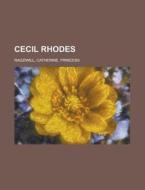 Cecil Rhodes di Catherine Radziwill edito da Books LLC, Reference Series