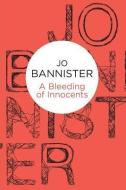 A Bleeding of Innocents di Jo Bannister edito da Pan Macmillan