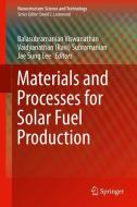 Materials and Processes for Solar Fuel Production edito da Springer-Verlag GmbH