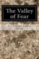 The Valley of Fear di Arthur Conan Doyle, Sir Arthur Conan Doyle edito da Createspace