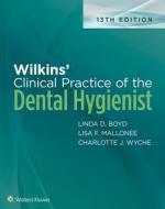 Wilkins' Clinical Practice of the Dental Hygienist di Linda Boyd, Charlotte Wyche, Lisa Mallonee edito da LIPPINCOTT RAVEN
