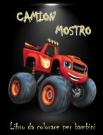 Monster Truck libro da colorare per i bambini di Jessa Joy edito da Florina Grovu