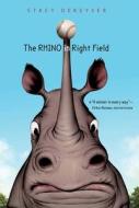 The Rhino in Right Field di Stacy Dekeyser edito da MARGARET K MCELDERRY BOOKS