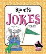 Sports Jokes di Hugh Moore edito da Buddy Books