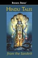 Hindu Tales From The Sanskrit edito da Classic Books Library