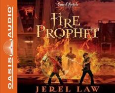 Fire Prophet di Jerel Law edito da Oasis Audio