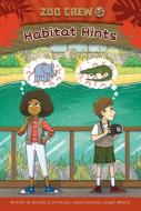 Habitat Hints: Book 3 di Brenda Scott Royce edito da JOLLY FISH PR