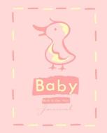 Baby Journal Pink edito da New Holland Publishers