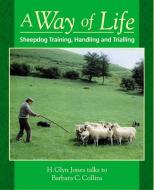 A Way of Life di Barbara C. Collins edito da Fox Chapel Publishers International