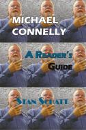 Michael Connelly di Stan Schatt edito da Anaphora Literary Press