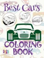✌ Best Cars ✎ Car Coloring Book for Boys ✎ Coloring Book Kindergarten ✍ (Coloring Book Mini) Coloring Book 59: ✌ Colorin di Kids Creative Publishing edito da Createspace Independent Publishing Platform
