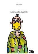Le Monde d'Après di Pierre Léoutre edito da Books on Demand