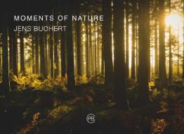 Moments of nature di Jens Buchert edito da fine Books Verlag Alexander Broicher